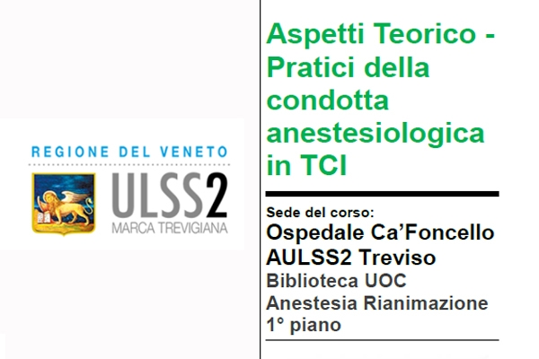 Aspetti Teorico - Pratici della condotta anestesiologica in TCI