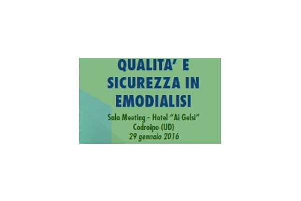QUALITA' E SICUREZZA IN EMODIALISI