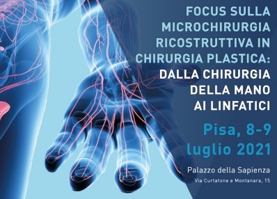 III FOCUS 2021 - FOCUS SULLA MICROCHIRURGIA RICOSTRUTTIVA IN CHIRURGIA PLASTICA